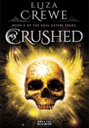 Crushed (Eliza Crewe)
