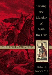 The Night Atilla Died (Michael Babcock)