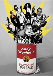 Andy Warhol's Factory People (2008)