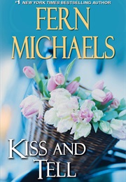 Kiss and Tell (Fern Michaels)