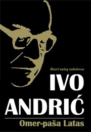 Omerpaša Latas (Ivo Andrić)