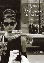 Things a Woman Should Know About Style (Karen Homer)