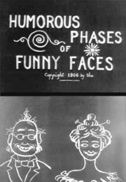 Humorous Phases of Funny Faces (1906)