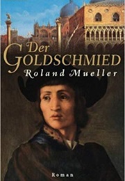 Der Goldschmied (Roland Mueller)