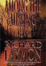 Among the Missing (Richard Laymon)
