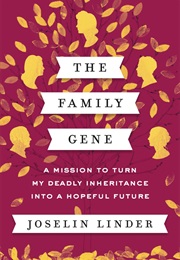 The Family Gene (Joselin Linder)