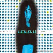 Leila K - Come on Now