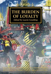 The Burden of Loyalty (Laurie Goulding)