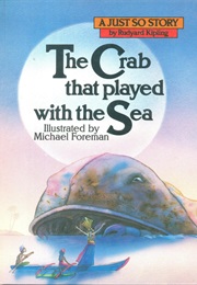 The Crab That Played With the Sea (Rudyard Kipling)