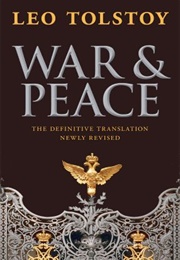 War and Peace (Leo Tolstoy)