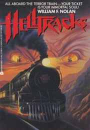 Helltracks (William F. Nolan)