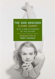 The Dud Avacado (Elaine Dundy)