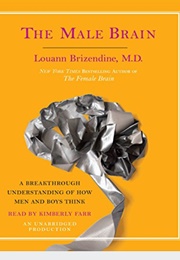 The Male Brain (Louann Brizendine)
