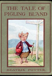 The Tale of Pigling Bland (Beatrix Potter)