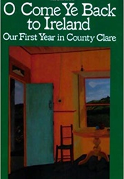 O Come Ye Back to Ireland (Niall Williams and Christine Breen)