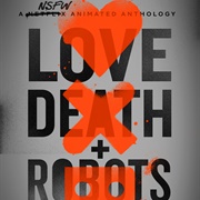 Love, Death &amp; Robots Season 1