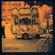 Drift Code - Rustin Man