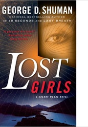Lost Girls (George D. Shuman)