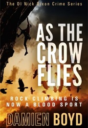 As the Crow Flies (Damian Boyd)