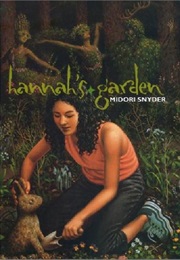 Hannah's Garden (Midori Snyder)