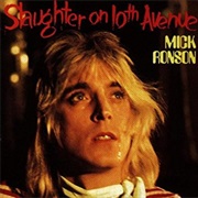 Mick Ronson - Slaughter on Tenth Avenue