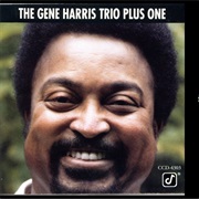 The Gene Harris Trio Plus One – Gene Harris (Concord Jazz, 1985)
