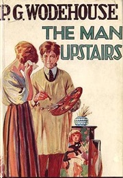 The Man Upstairs (P.G. Wodehouse)