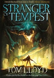 Stranger of Tempest (Tom Lloyd)