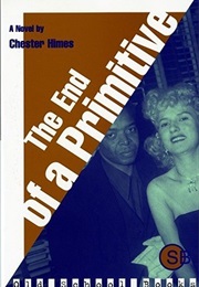 The End of a Primitive (Chester Himes)