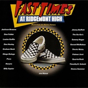 Fast Times at Rigdemont High: Original Motion Picture Soundtrack: Various