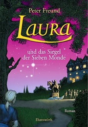 Laura Und Das Siegel Der Sieben Monde (Peter Freund)