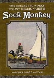 The Collected Works of Tony Millionaire's Sock Monkey (Tony Millionaire)