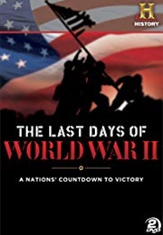The Last Days of World War II (2004)