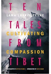 Ten Tales From Tibet (Yeshe, Lama Lhakpa)