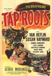 Tap Roots (George Marshall)