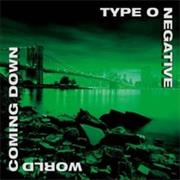 Type O Negative World Coming Down