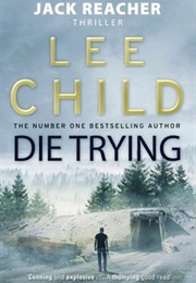 Die Trying (Lee Child)