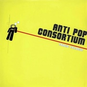 Antipop Consortium - Tragic Epilogue