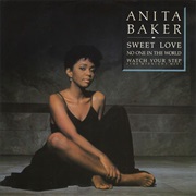 Sweet Love - Anita Baker