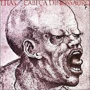 Titãs - Cabeça Dinossauro