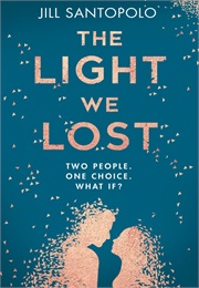 The Light We Lost (Jill Santopolo)