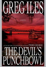 The Devil&#39;s Punchbowl (Greg Iles)