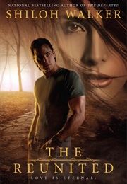 The Reunited (Shiloh Walker)