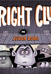 Fright Club (Ethan Long)