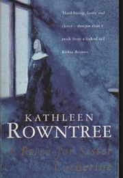 A Prize for Sister Catherine (Kathleen Rowntree)
