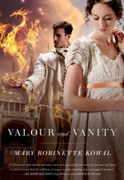 Valour and Vanity (Mary Robinette Kowal)