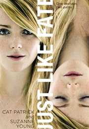 Just Like Fate (Cat Patrick and Suzanne Young)