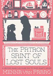 The Patron Saint of Lost Souls (Menna Van Praag)