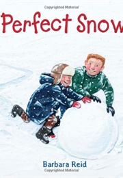 Perfect Snow (Barbara Reid)