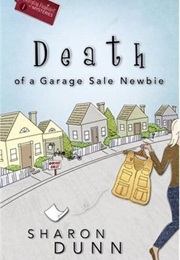 Death of a Garage Sale Newbie (Sharon Dunn)